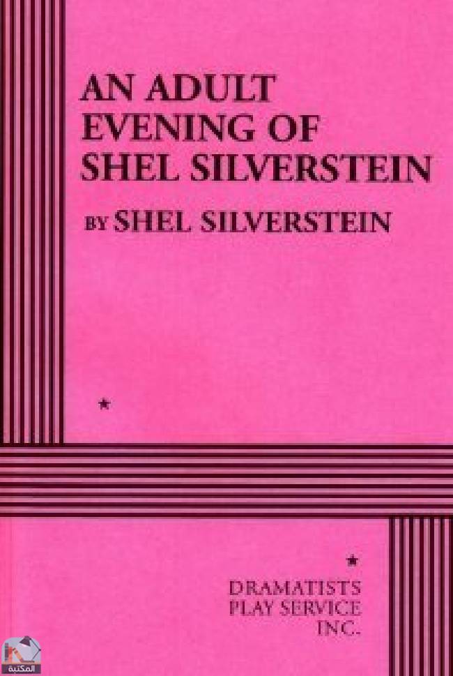 ❞ قصة An Adult Evening of Shel Silverstein ❝  ⏤ شيل سيلفرشتاين 