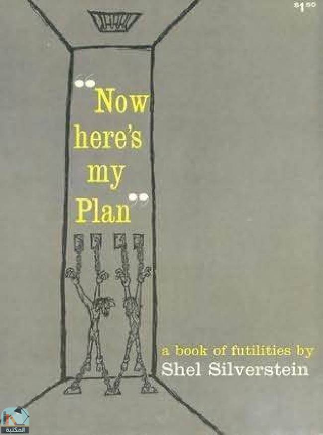 قراءة و تحميل كتاب Now Here's My Plan: A Book of Futilities PDF