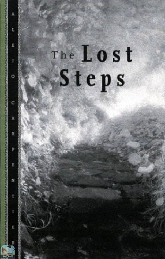 ❞ رواية The Lost Steps ❝  ⏤ أليخو كاربنتير
