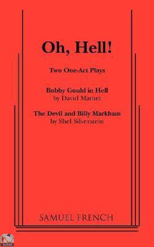 ❞ قصة Oh, Hell!: Two One Act Plays ❝  ⏤ شيل سيلفرشتاين 