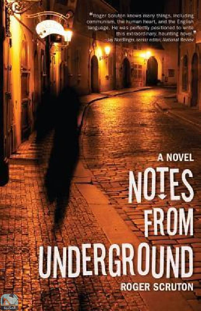 ❞ كتاب Notes from Underground ❝  ⏤ روجر سكروتون