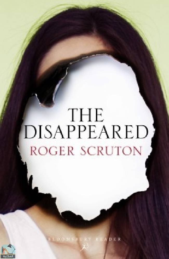 ❞ كتاب The Disappeared ❝  ⏤ روجر سكروتون