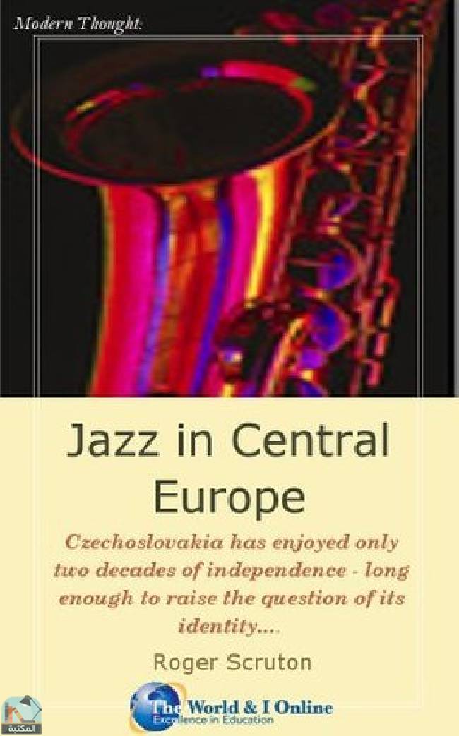 ❞ كتاب Jazz in Central Europe ❝  ⏤ روجر سكروتون