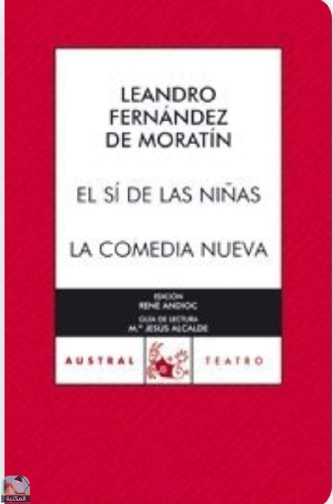 قراءة و تحميل كتابكتاب El Sí De Las Niñas  La Comedia Nueva PDF