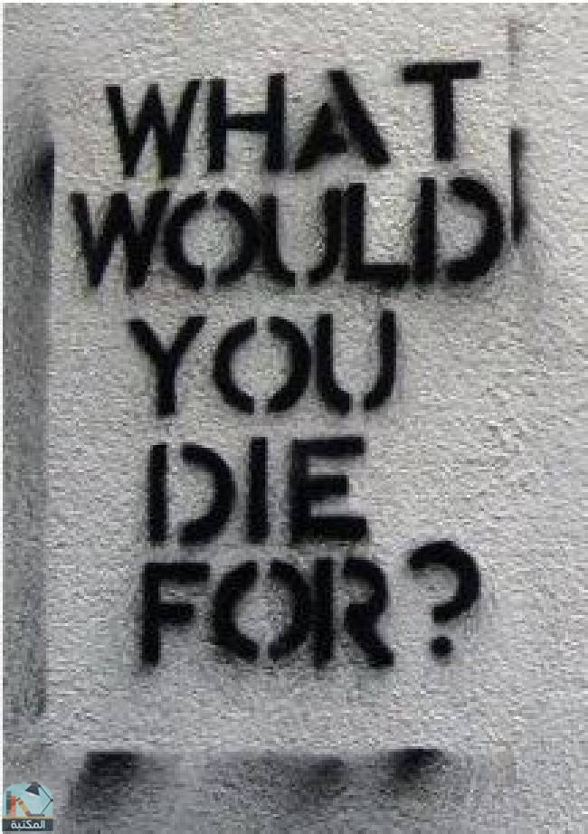 What Would You Die For?