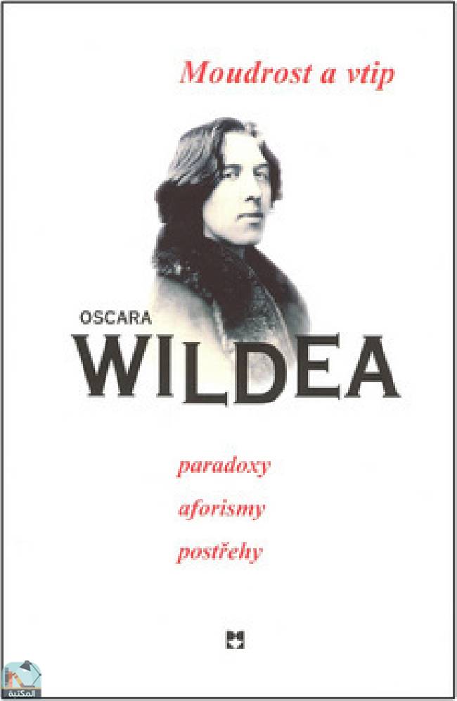 ❞ كتاب Moudrost a vtip Oscara Wildea ❝  ⏤ أوسكار وايلد