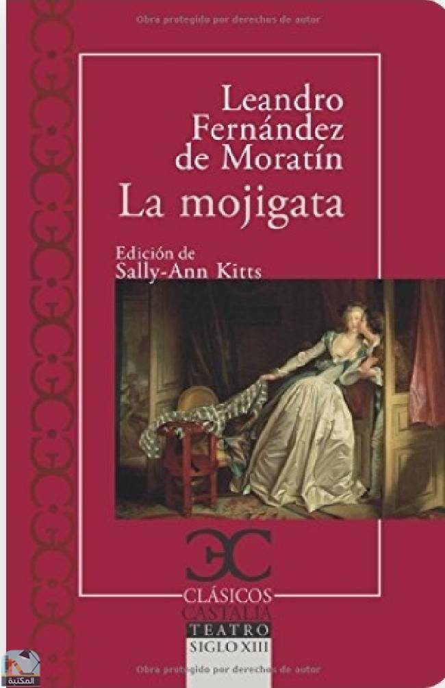 ❞ كتاب La mojigata ❝  ⏤ لياندرو فرنانديث دى موراتين