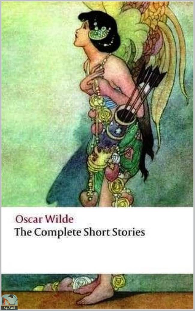 ❞ كتاب The Complete Short Stories of Oscar Wilde : Kindle Edition ❝  ⏤ أوسكار وايلد