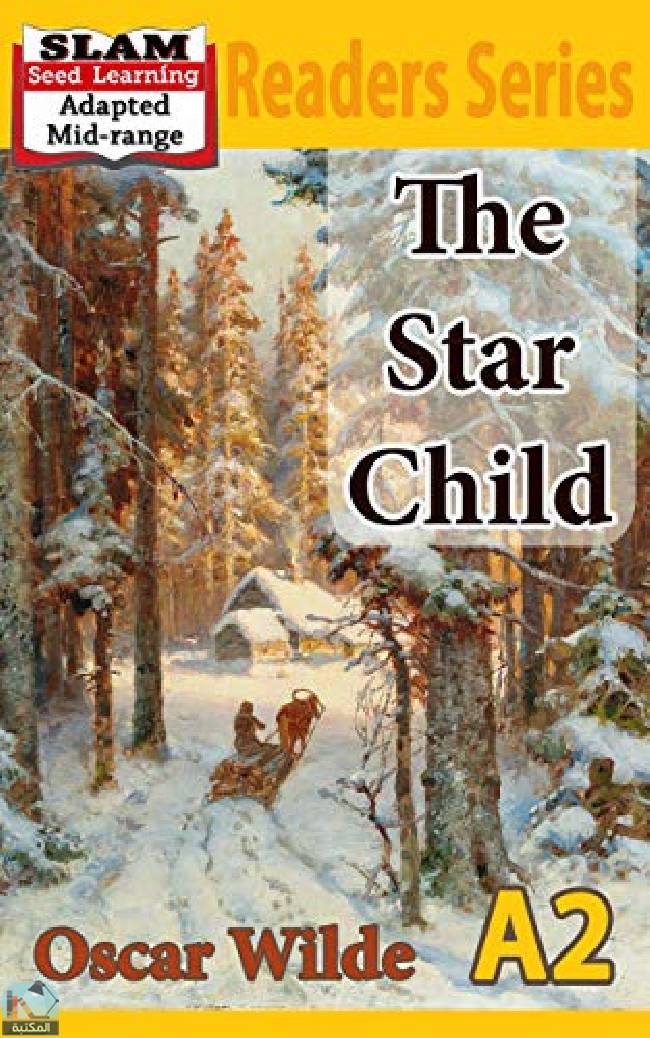 ❞ رواية The Star-Child A2 ❝  ⏤ أوسكار وايلد