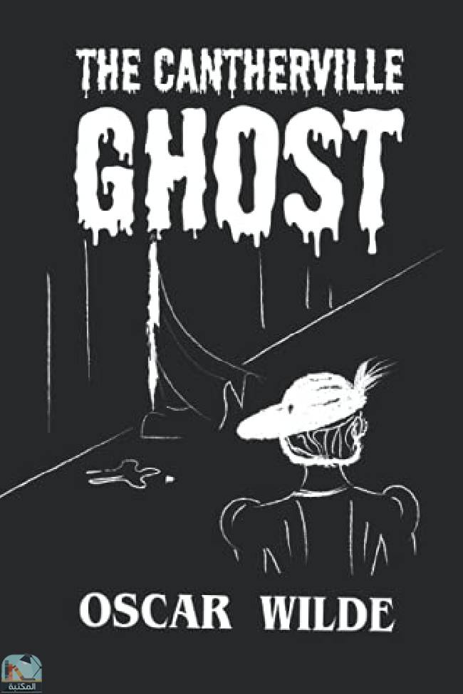 ❞ رواية The Cantherville Ghost: With original illustrations ❝  ⏤ أوسكار وايلد