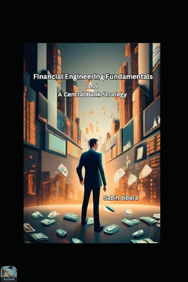 قراءة و تحميل كتابكتاب Financial Engineering Fundamentals And A Central Bank Strategy PDF