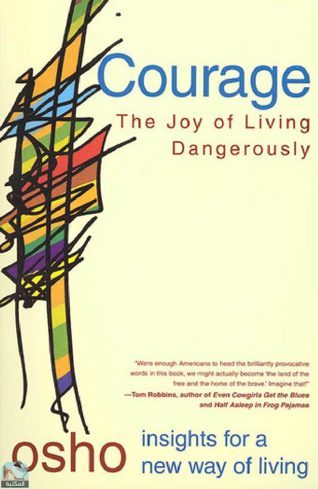 قراءة و تحميل كتابكتاب Courage: The Joy of Living Dangerously PDF