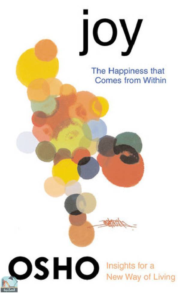 ❞ كتاب Joy: The Happiness That Comes from Within ❝  ⏤ أوشو