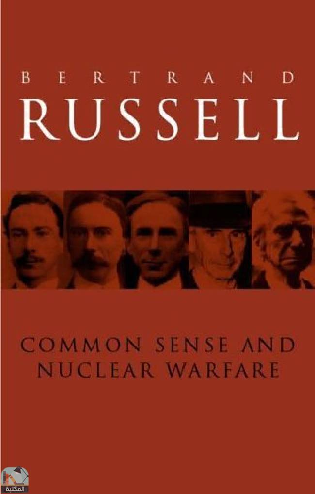 ❞ كتاب Common Sense and Nuclear Warfare ❝  ⏤ برتراند راسل