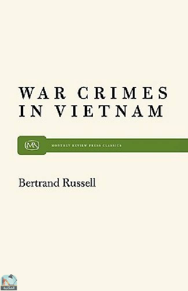 ❞ كتاب War Crimes in Vietnam ❝  ⏤ برتراند راسل