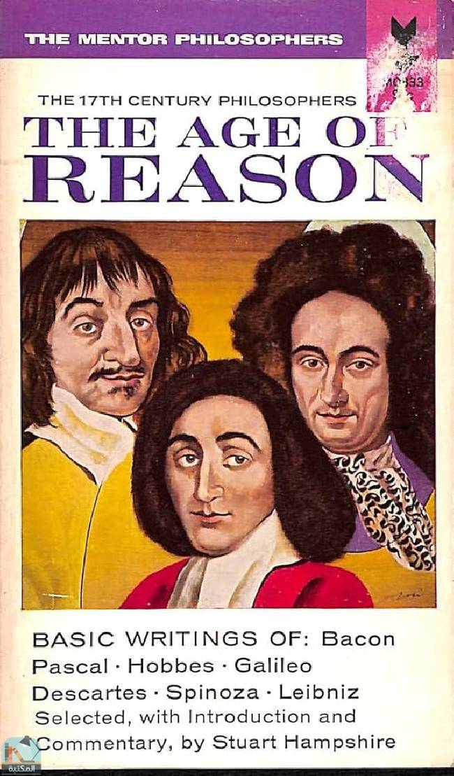 ❞ كتاب Age of Reason: The Seventeenth Century Philosophers ❝  ⏤ ستيوارت هامبشر