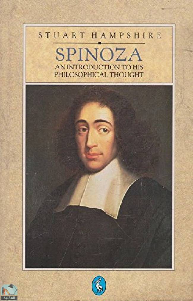 ❞ كتاب Spinoza: An Introduction to His Philosophical Thought ❝  ⏤ ستيوارت هامبشر