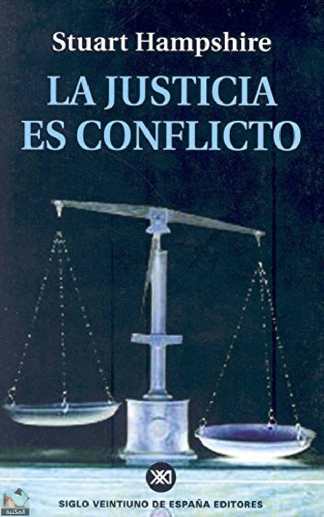 ❞ كتاب La justicia es conflicto  ❝  ⏤ ستيوارت هامبشر