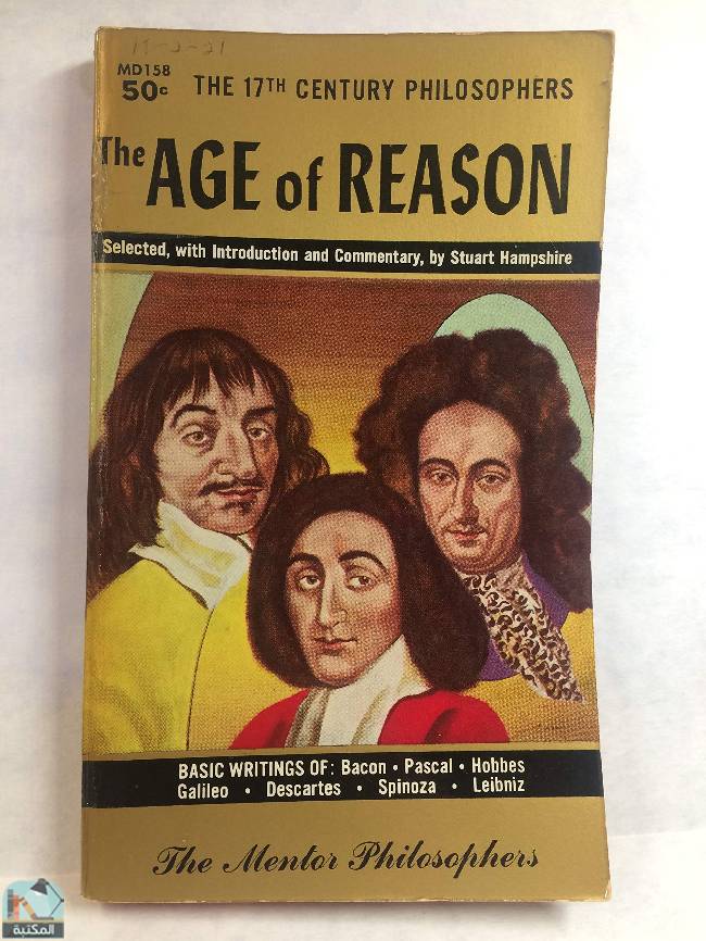 قراءة و تحميل كتابكتاب The Age of Reason: the 17th Century Philosophers; Selected With Introduction and Interpretive Commentary PDF