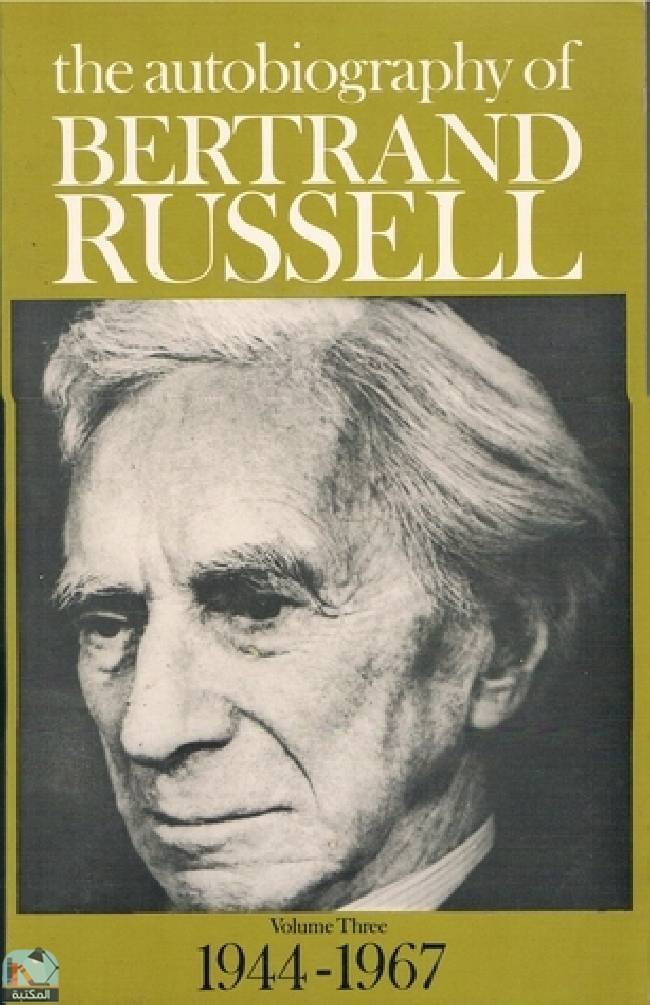 ❞ كتاب The Autobiography of Bertrand Russell, Vol 3 1944-67 ❝  ⏤ برتراند راسل