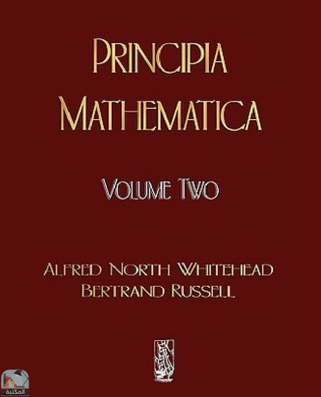 ❞ كتاب Principia Mathematica, Vol 2 ❝  ⏤ برتراند راسل