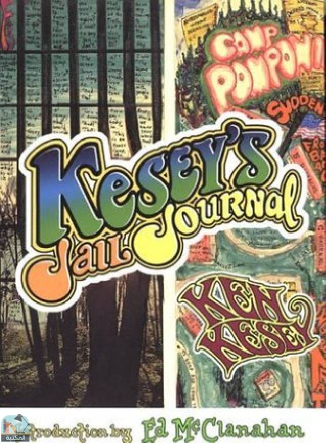 ❞ مجلة Kesey's Jail Journal: Cut the MLoose ❝  ⏤ كين كيسي