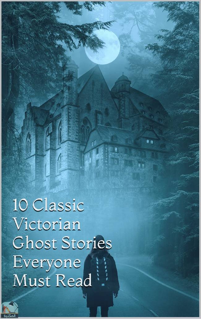 ❞ كتاب Classic Victorian Ghost Stories Everyone Must Read ❝  ⏤ أوسكار وايلد