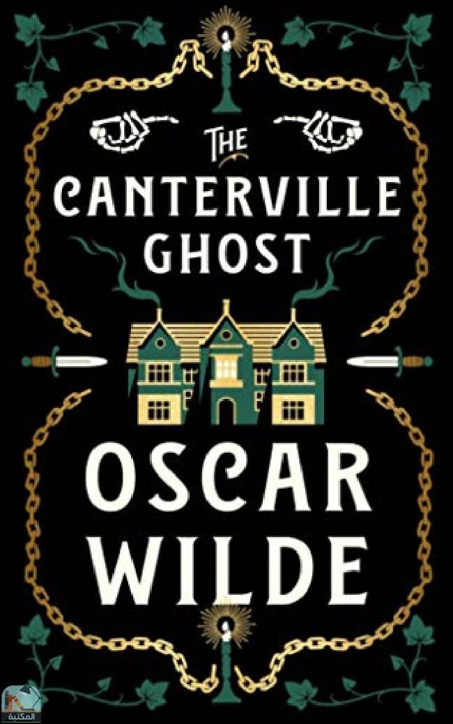 ❞ رواية The Canterville Ghost: ANNOTATED ❝  ⏤ أوسكار وايلد