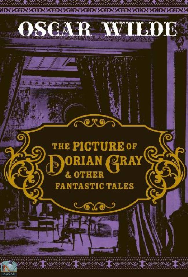 ❞ رواية The Picture of Dorian Gray and Other Tales ❝  ⏤ أوسكار وايلد