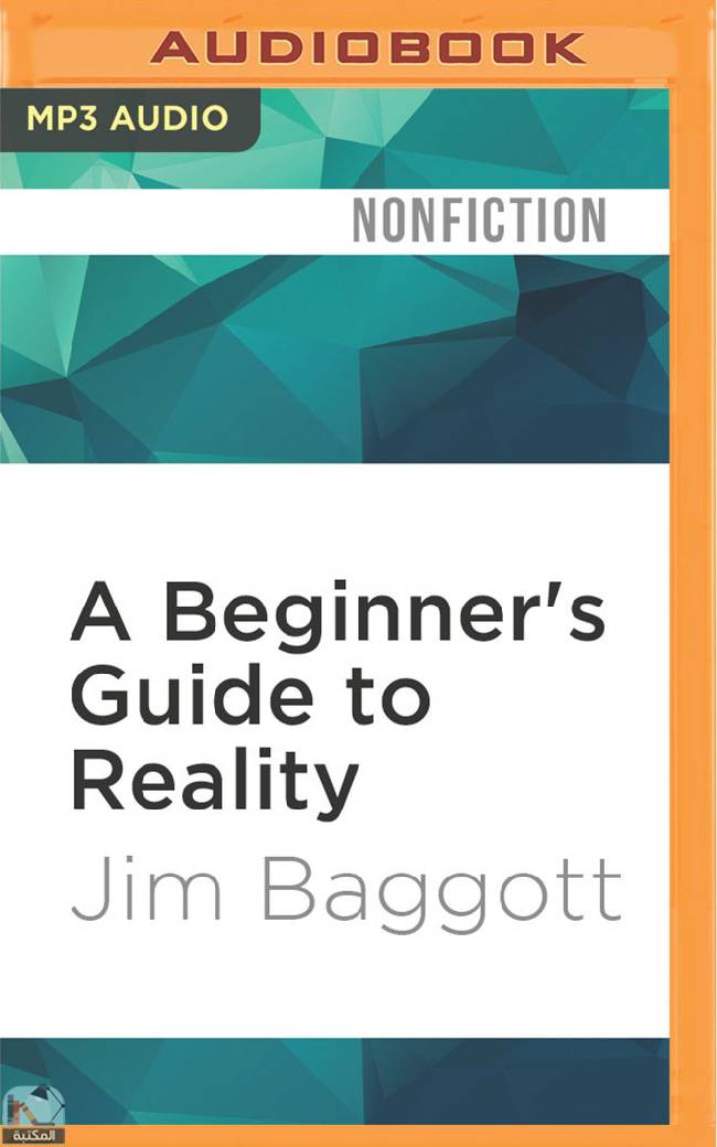قراءة و تحميل كتابكتاب A Beginner's Guide to Reality  PDF