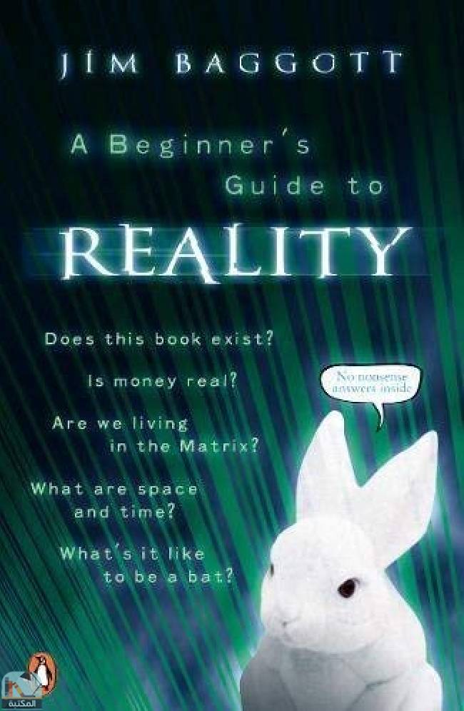 قراءة و تحميل كتابكتاب  A Beginners Guide To Reality PDF