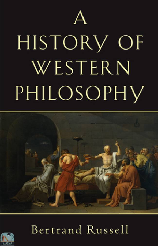 ❞ كتاب A History of Western Philosophy. Vol. IV/VI ❝  ⏤ برتراند راسل