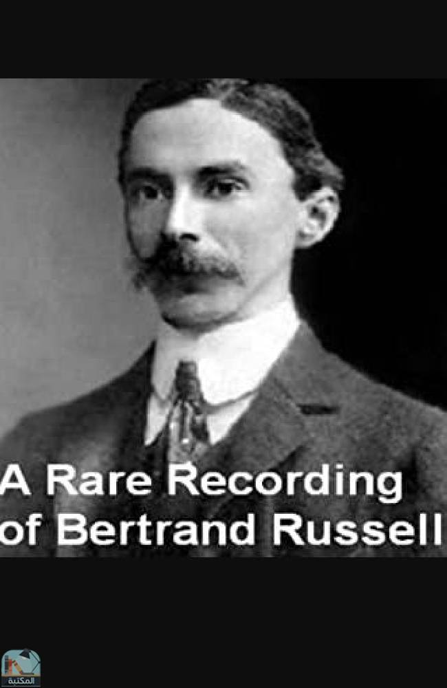 ❞ كتاب A Rare Recording of Bertrand Russell ❝  ⏤ برتراند راسل