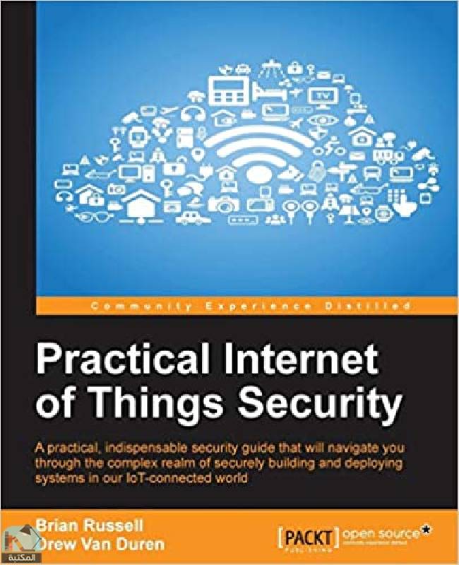 ❞ كتاب Practical Internet of Things Security ❝  ⏤ درو فان دورن