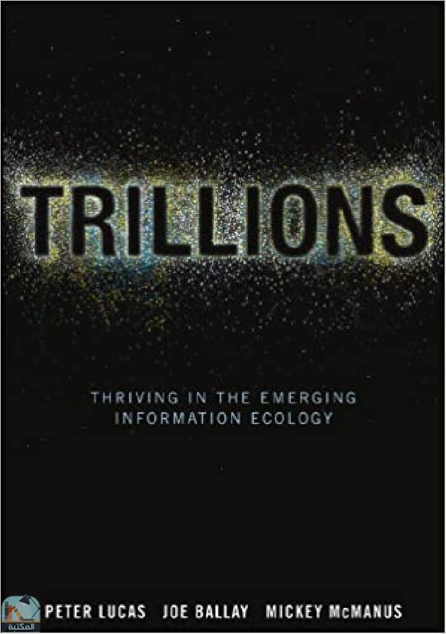 قراءة و تحميل كتابكتاب Trillions: Thriving in the Emerging Information Ecology PDF