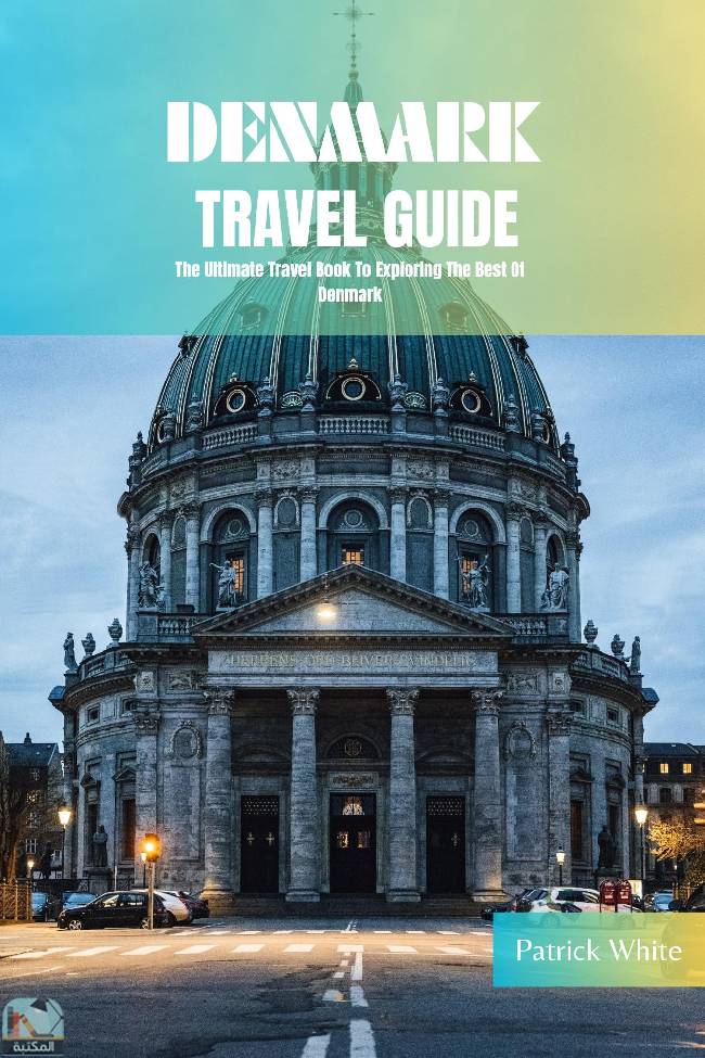 قراءة و تحميل كتابكتاب Denmark Travel Guide 2024 PDF