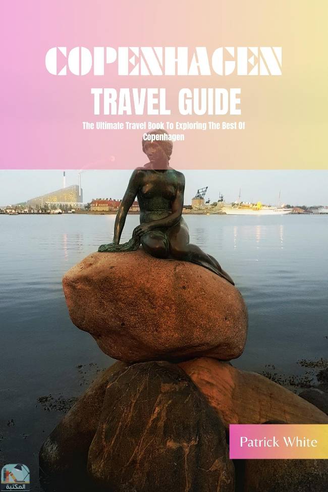 ❞ كتاب Copenhagen Travel Guide 2024 ❝  ⏤ باتريك وايت