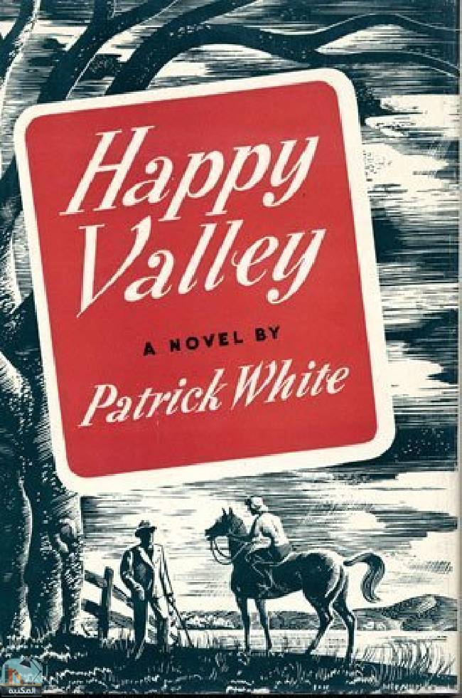 ❞ رواية Happy Valley ❝  ⏤ باتريك وايت
