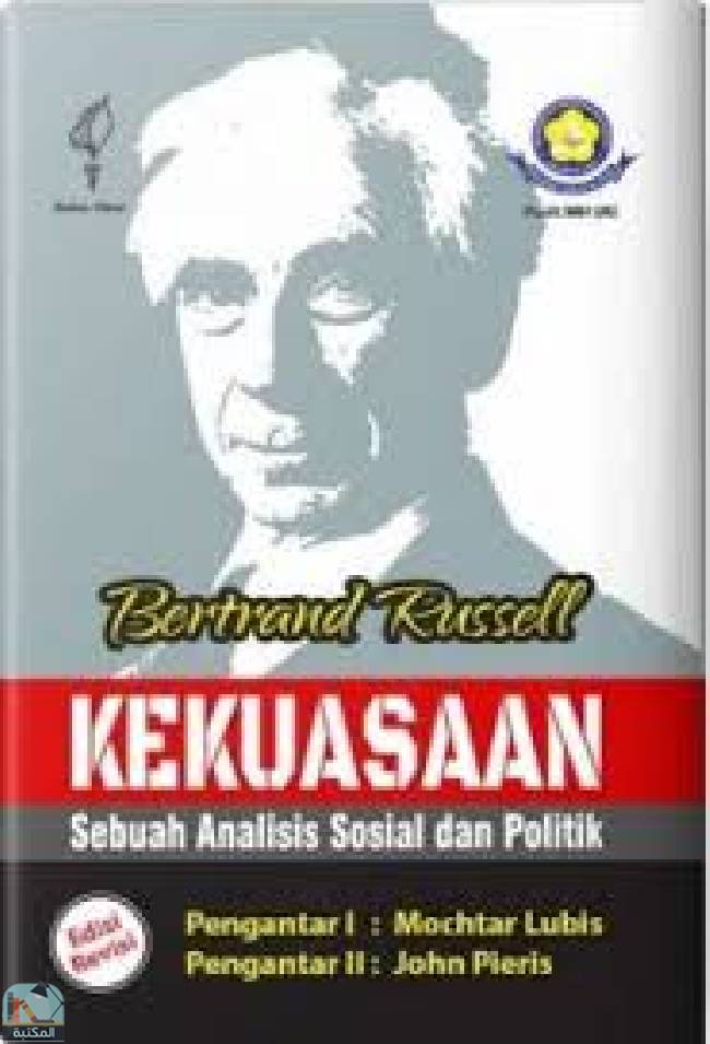 ❞ كتاب Kekuasaan: Sebuah Analisis Sosial dan Politik ❝  ⏤ برتراند راسل