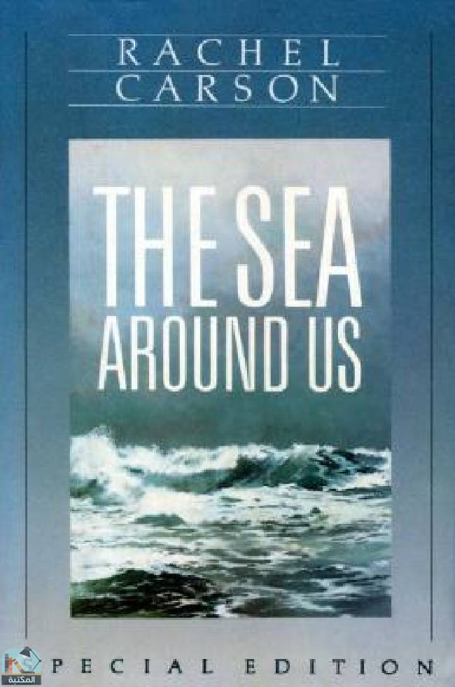 ❞ كتاب The Sea Around Us ❝  ⏤ راشيل كارسون