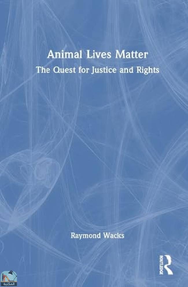❞ كتاب Animal Lives Matter ❝  ⏤  ريموند واكس