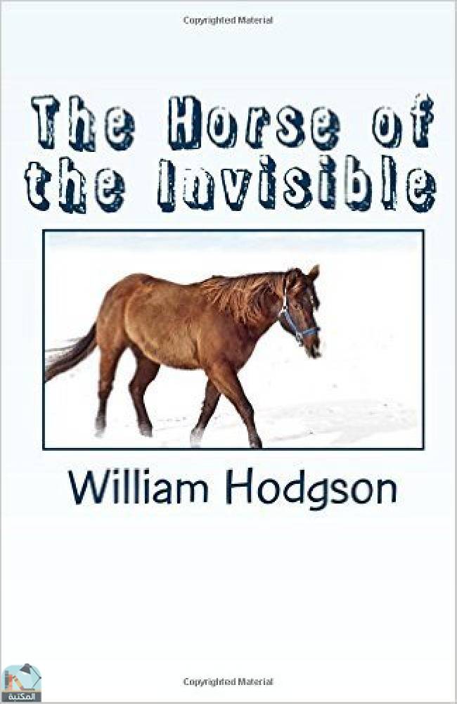 ❞ رواية The Horse of the Invisible ❝  ⏤ وليم هوب هودسون