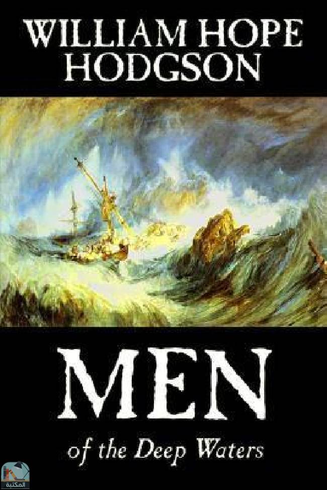 ❞ رواية Men of the Deep Waters ❝  ⏤ وليم هوب هودسون