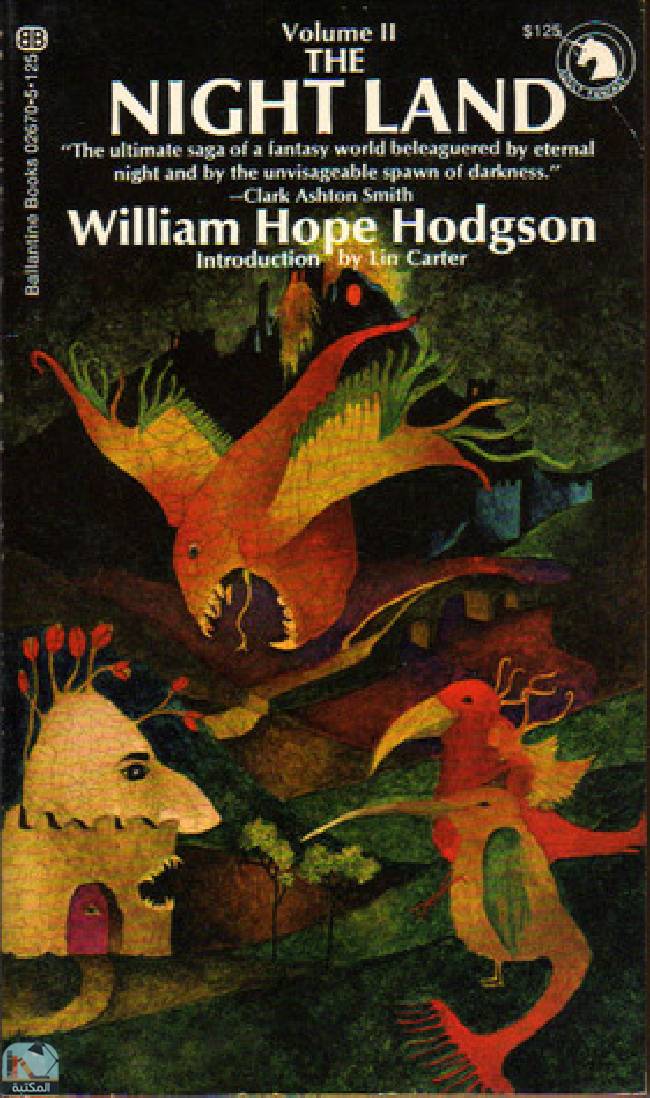 ❞ رواية The Night Land, Volume II ❝  ⏤ وليم هوب هودسون