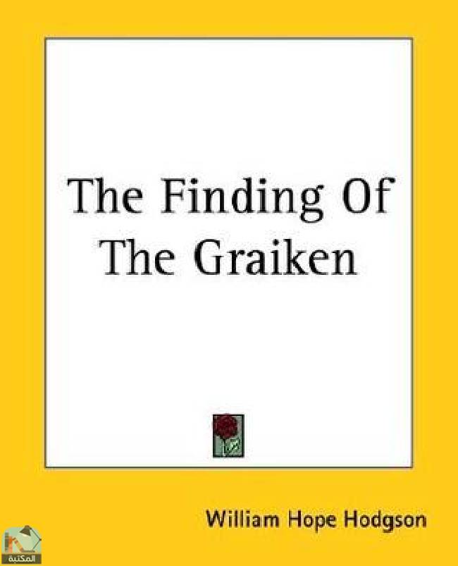 ❞ رواية The Finding of the Graiken ❝  ⏤ وليم هوب هودسون