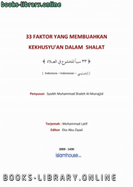 ❞ كتاب 33 Faktor Yang Membuahkan Kekhusyu rsquo an Dalam Shalat ❝  ⏤ محمد صالح المنجد