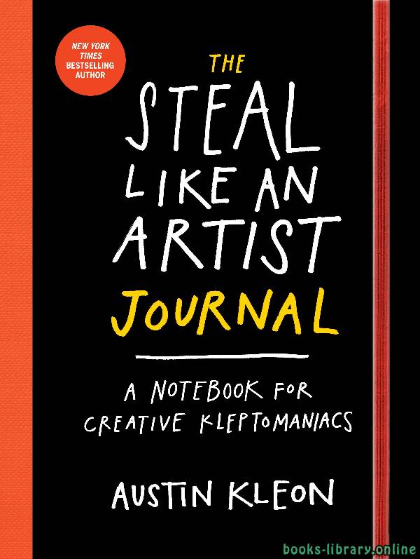 ❞ كتاب Steal like an artist ❝  ⏤ أوستن كليون