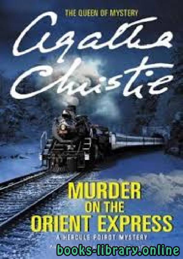قراءة و تحميل كتابكتاب 	Murder on the Orient Express PDF