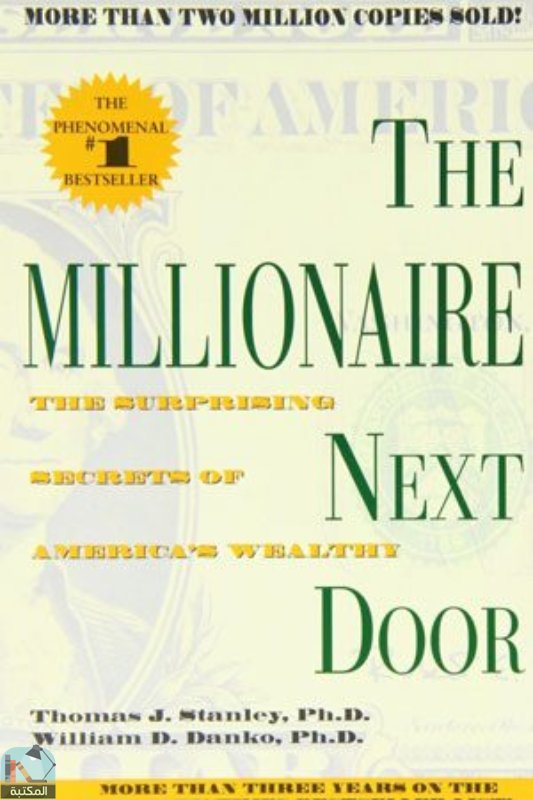 ❞ كتاب المليونير في البيت المجاور ❝  ⏤ توماس ج. ستانلي