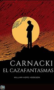 Carnacki: El cazafantasmas 
